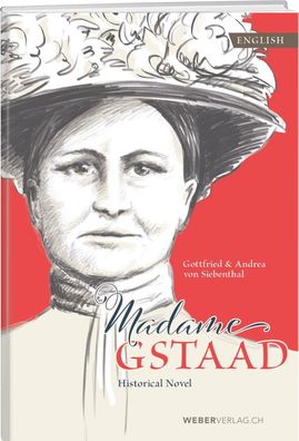 Madame Gstaad, Gottfried von Siebenthal