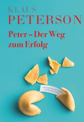 Peter - Der Weg zum Erfolg, Klaus Peterson