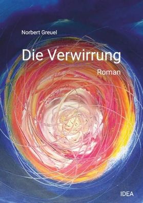Die Verwirrung, Norbert Greuel