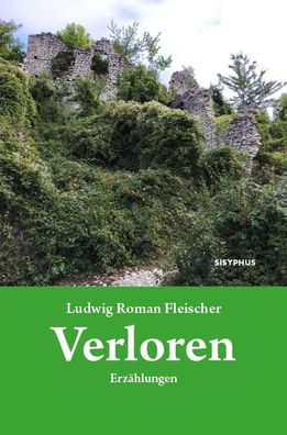 Verloren, Ludwig Roman Fleischer