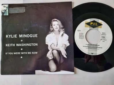 Kylie Minogue/ Keith Washington - If you were with me now 7'' Vinyl Germany