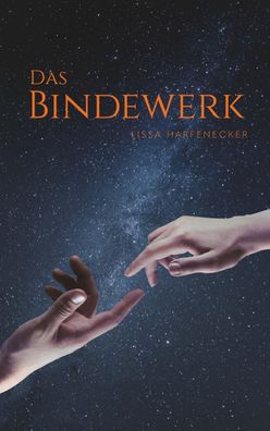 Das Bindewerk, Lissa Harfenecker