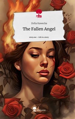 The Fallen Angel. Life is a Story - story. one, Zofia Kawecka