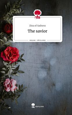 The savior. Life is a Story - story. one, Zina of Sadness