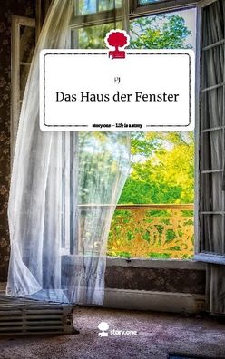 Das Haus der Fenster. Life is a Story - story. one, Pj