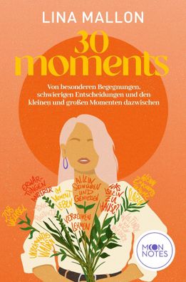 30 Moments, Lina Mallon