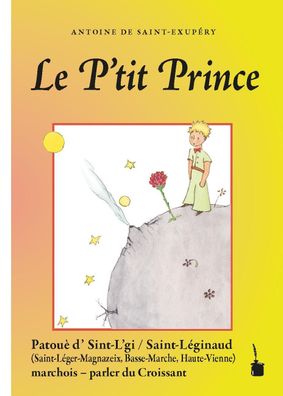 Le P'tit Prince, Antoine de Saint Exup?ry