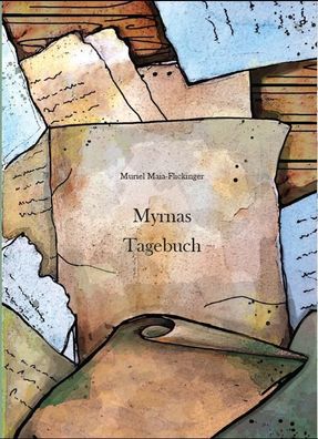 Myrnas Tagebuch, Muriel Maia-Flickinger