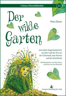 Der wilde Garten, Petra Elsner