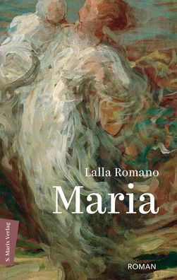Maria, Lalla Romano