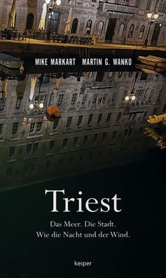 Triest, Mike Markart
