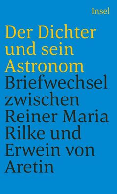 Der Dichter und sein Astronom, Rainer Maria Rilke