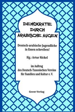 Demokratie durch arabische Augen, Artur Nickel