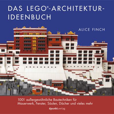 Das LEGO?-Architektur-Ideenbuch, Alice Finch
