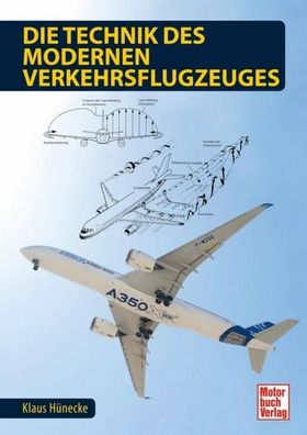 Die Technik des modernen Verkehrsflugzeuges, Klaus H?necke