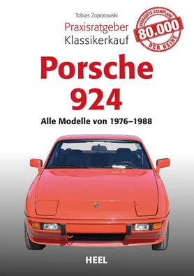 Praxisratgeber Klassikerkauf Porsche 924, Tobias Zoporowski