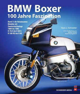BMW Boxer - 100 Jahre Faszination (Band 3), Hans J. Schneider
