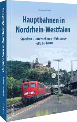 Hauptbahnen in Nordrhein-Westfalen, Christoph Riedel
