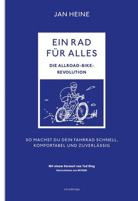 Ein Rad f?r alles - Die Allroad-Bike-Revolution, Jan Heine