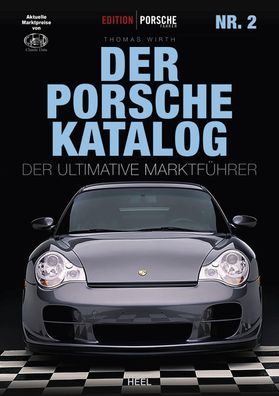 Edition Porsche Fahrer: Der Porsche-Katalog Nr. 2, Thomas Wirth