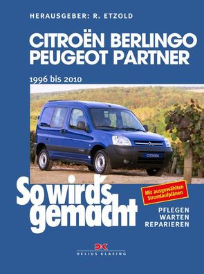 Citro?n Berlingo & Peugeot Partner von 1996 bis 2010, R?diger Etzold