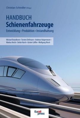 Handbuch Schienenfahrzeuge, Christian Schindler