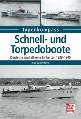 Schnell- und Torpedoboote, Ingo Bauernfeind