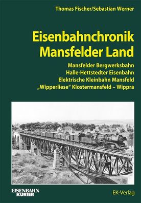 Eisenbahnchronik Mansfelder Land, Thomas Fischer
