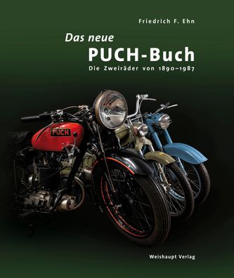 Das neue PUCH-Buch, Friedrich F. Ehn