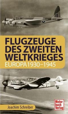 Flugzeuge des Zweiten Weltkrieges, Joachim Schreiber