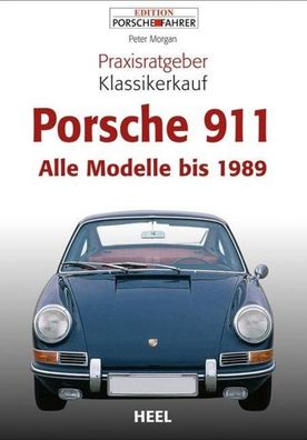Praxisratgeber Klassikerkauf Porsche 911, Peter Morgan