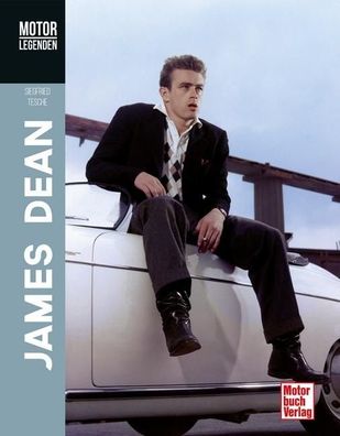 Motorlegenden - James Dean, Siegfried Tesche