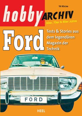 Hobby Archiv Ford, Till R?cke