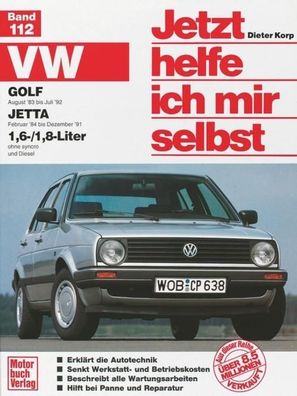 VW Golf II / Jetta ab August '83. VW Jetta ab Februar '84 1,6/1,8-Liter. Je ...