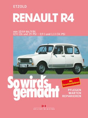 Renault R4 vo 10/64 bis 9/86, R?diger Etzold