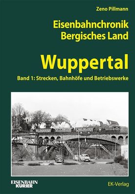 Eisenbahnchronik Bergisches Land - Band 3, Zeno Pillmann