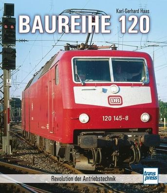 Baureihe 120, Karl-Gerhard Haas