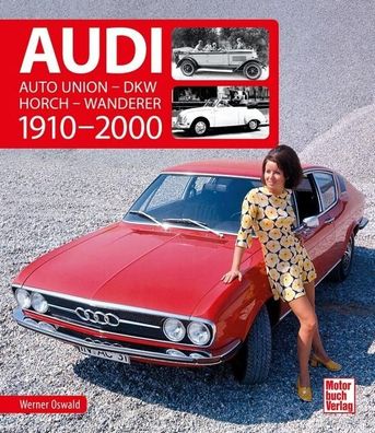 Audi 1910-2000, Werner Oswald