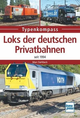 Loks der deutschen Privatbahnen, Marc Dahlbeck