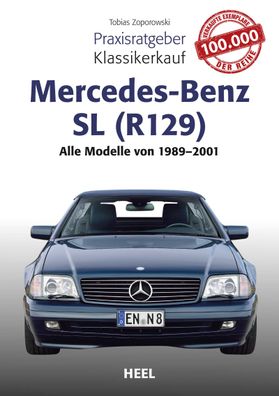 Praxisratgeber Klassikerkauf Mercedes-Benz R 129, Tobias Zoporowski