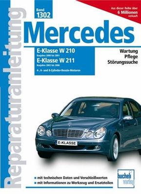 Mercedes E-Klasse W210, 2000-2001, W211, 2002-2006 Benziner,
