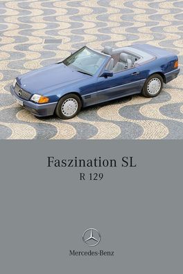 Faszination SL - Mercedes-Benz R 129, G?nter Engelen