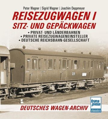 Reisezugwagen 1 - Sitz- und Gep?ckwagen, Peter Wagner