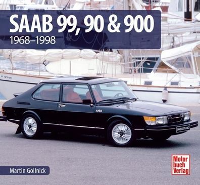 Saab 99, 90 & 900, Martin Gollnick