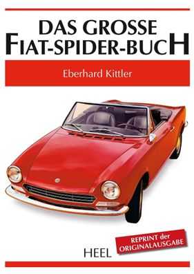 Das grosse Fiat-Spider-Buch, Eberhard Kittler
