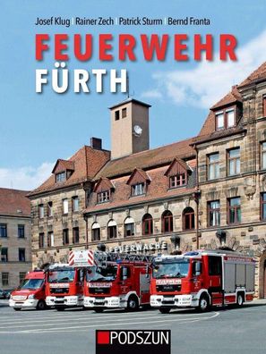 Feuerwehr F?rth, Josef Klug