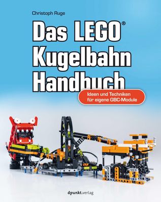 Das LEGO?-Kugelbahn-Handbuch, Christoph Ruge
