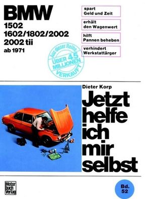 BMW 1502/1602/1802/2002/2002 tii ab 1971, Dieter Korp