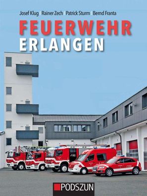 Feuerwehr Erlangen, Josef Klug