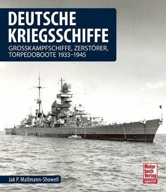 Deutsche Kriegsschiffe, Jak P. Mallmann-Showell